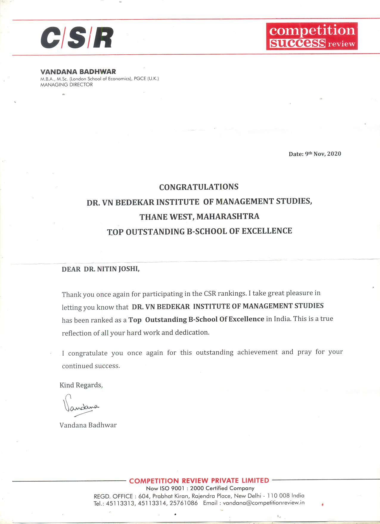 Dr. V N BRIMS has been ranked as Top Outstanding B-School of Excellence in India by CSR-GHRDC B-Schools Survey 2020
